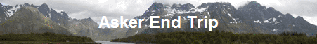 Asker End Trip