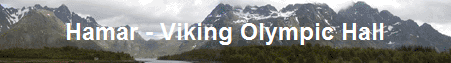 Hamar - Viking Olympic Hall