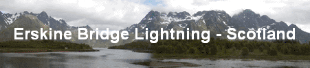 Erskine Bridge Lightning - Scotland